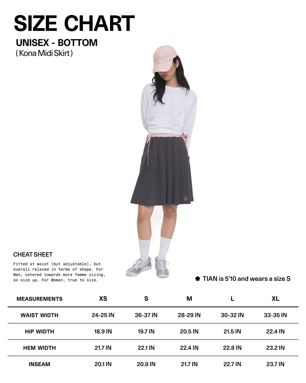 A person wearing a white long-sleeve shirt, the CHARCOAL KONA MIDI SKIRT by Sundae School, sneakers, and a pink cap stands in front of a size chart for unisex bottoms, with measurements for XS to XL listed below.